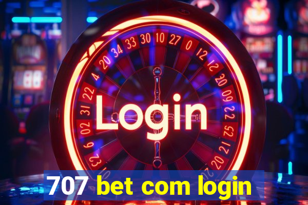 707 bet com login